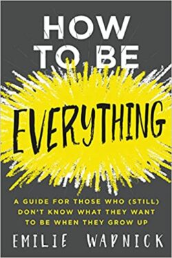 How to be Everything 1